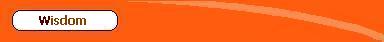wisdom
